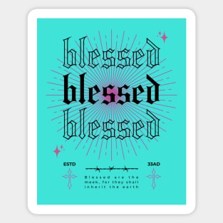 Blessed are the Meek Sticker